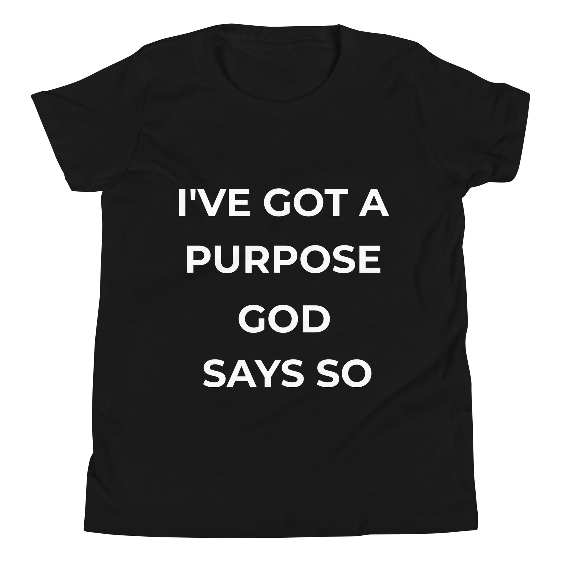 Youth Christian t-shirt with the message "I've Got a Purpose God Says So" in white text on a black shirt by Holy Wear
